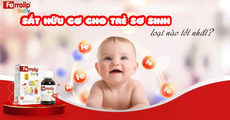 sắt hữu cơ cho trẻ sơ sinh