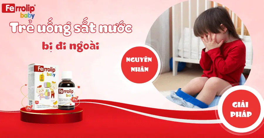 trẻ uống sắt nước bị đi ngoài phải làm sao