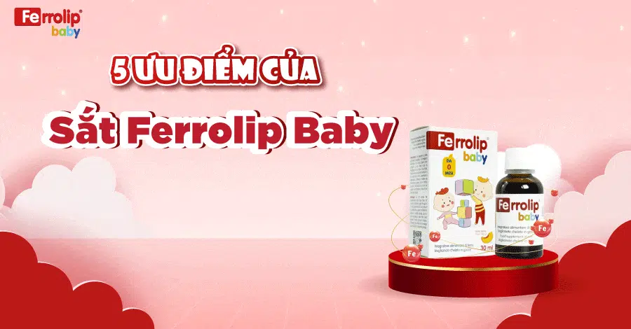 ưu điểm của sắt ferrolip baby