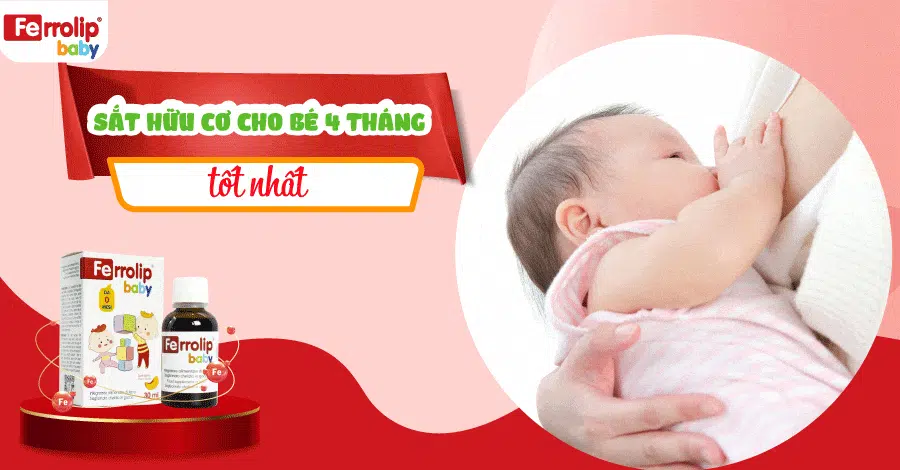 sắt hữu cơ cho bé 4 tháng