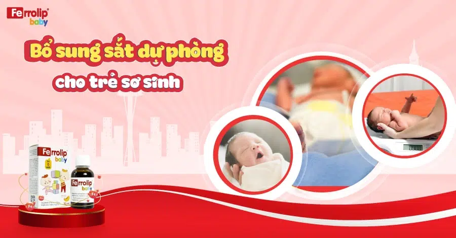 bổ sung sắt dự phòng cho trẻ sơ sinh