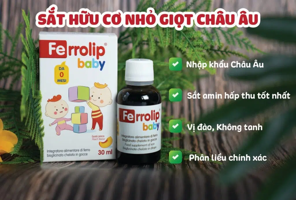 Sắt Ferrolip Baby là sắt amin an toàn cho trẻ từ 0 tháng tuổi