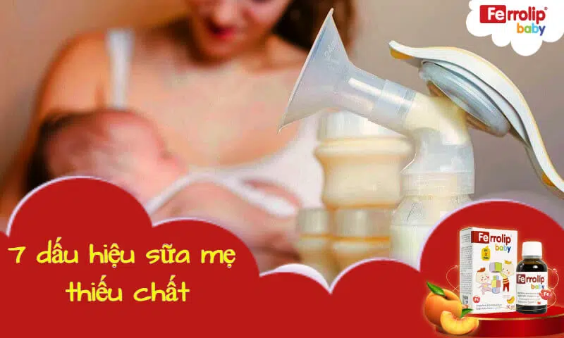 dấu hiệu sữa mẹ thiếu chất